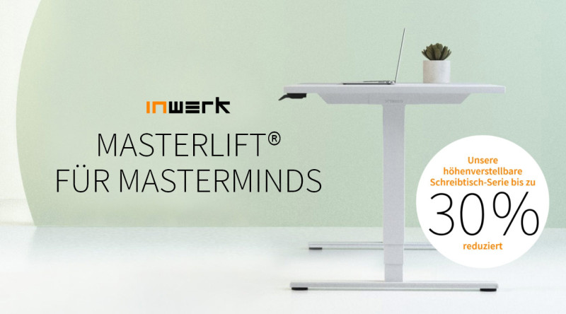 Aktion: Masterlift für Masterminds – Schreibtische der Masterlift-Serie bis zu 30% reduziert